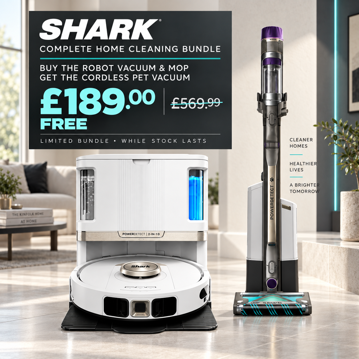 Shark Complete Home Cleaning Bundle — robot vacuum and mop with free cordless pet vacuum, £189.00